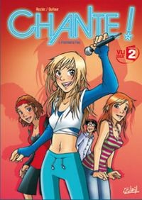 "Chante" est sorti en BD !