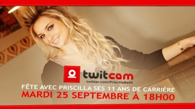 Priscilla Betti en Twitcam le mardi 25 septembre