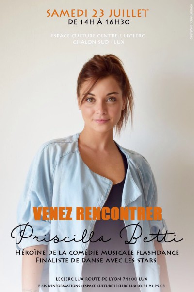 Venez &agrave; la rencontre de Priscilla le 23 juillet &agrave; Lux