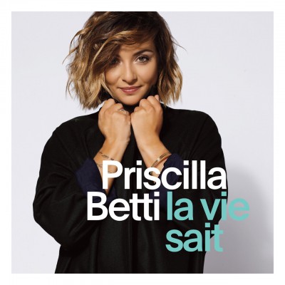 La vie sait, le nouveau single de Priscilla, pr&eacute;vu pour vendredi 27 !